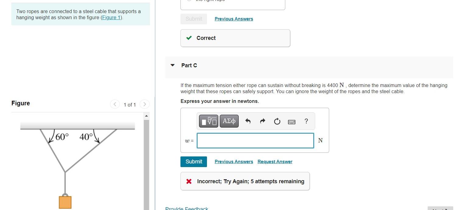 Solved Two ropes are connected to a steel cable that