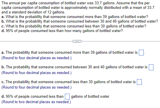 Solved The Annual Per Capita Consumption Of Bottled Water | Chegg.com