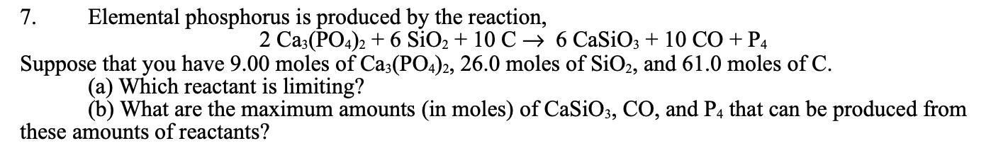 Solved Elemental phosphorus is produced by the reaction, 2 | Chegg.com