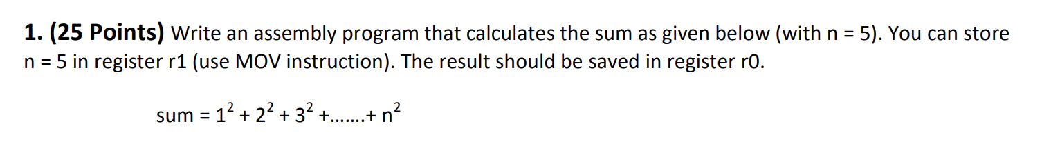 Solved 1. (25 Points) Write an assembly program that | Chegg.com