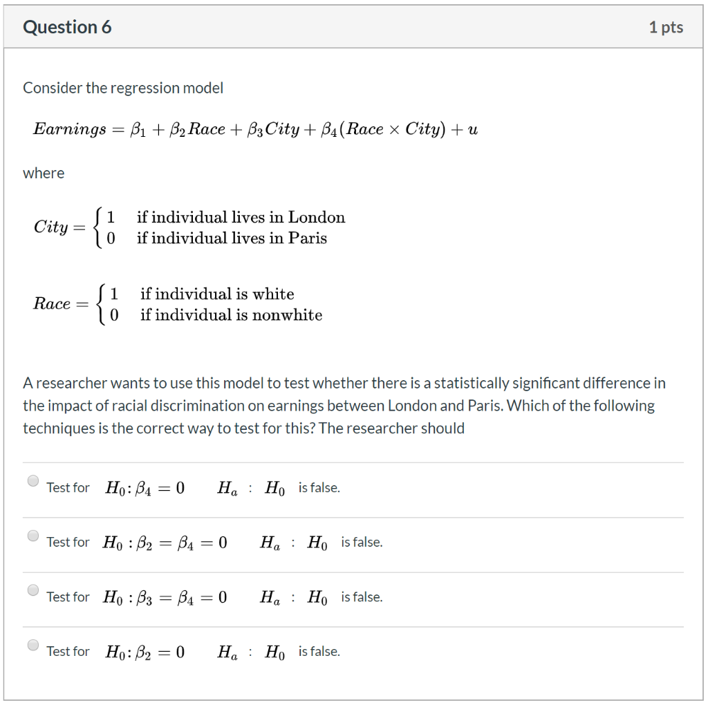 Solved Question 6 1 pts Consider the regression model | Chegg.com