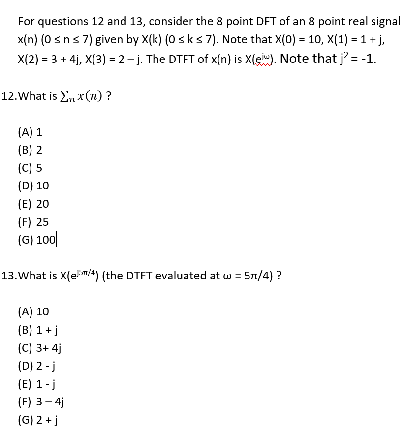 Solved For Questions 12 And 13 Consider The 8 Point Dft Chegg Com