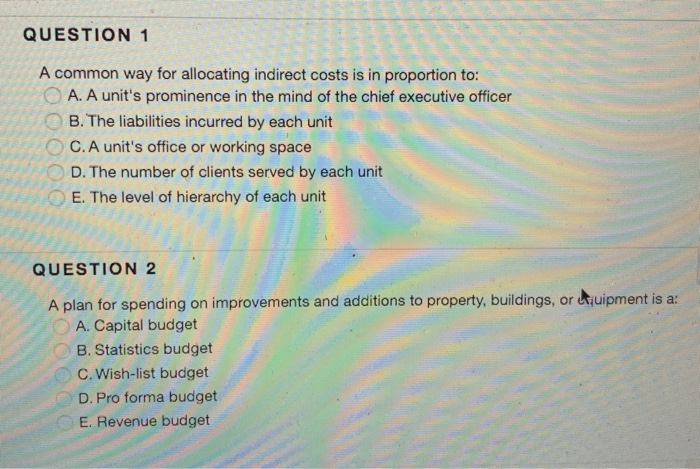 Solved QUESTION 1 A common way for allocating indirect costs Chegg com