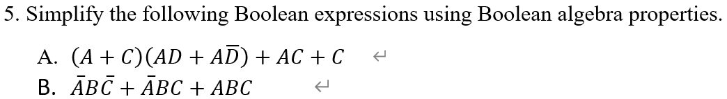 Solved 5. Simplify The Following Boolean Expressions Using | Chegg.com