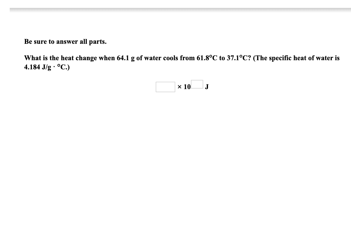 solved-be-sure-to-answer-all-parts-what-is-the-heat-change-chegg