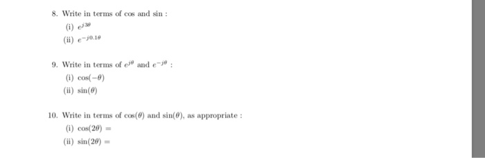 Solved Write in terms of cos and sin: (i) e^j 3 theta (ii) | Chegg.com