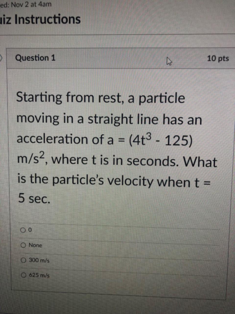 Solved ed: Nov 2 at 4am uiz Instructions Question 1 h 10 pts | Chegg.com