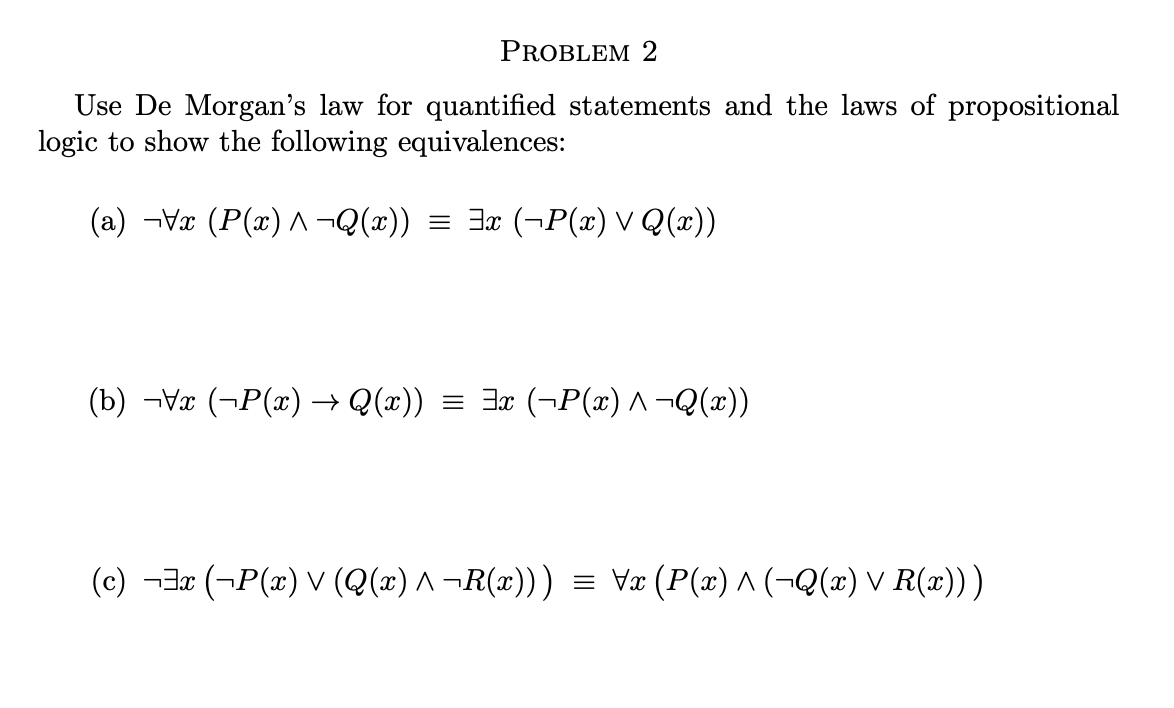 Solved Use De Morgan's law for quantified statements and the | Chegg.com