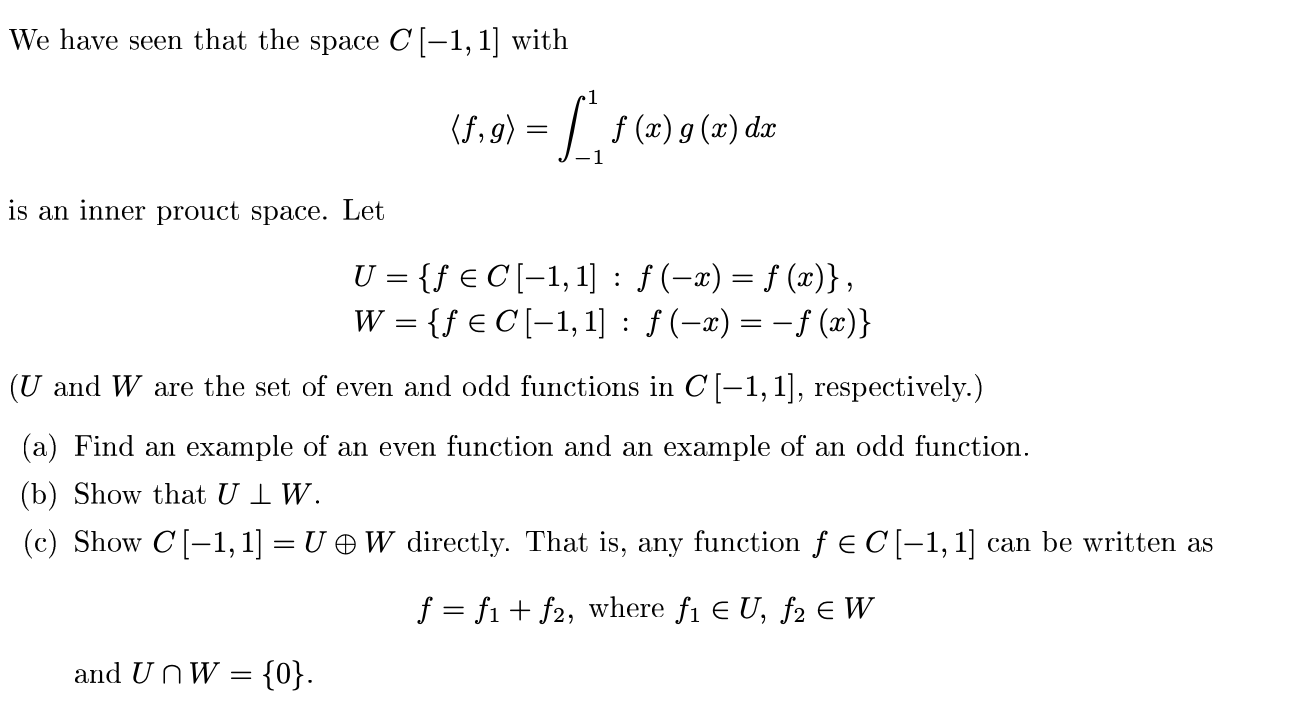 We Have Seen That The Space C 1 1 With 5 9 1 Chegg Com