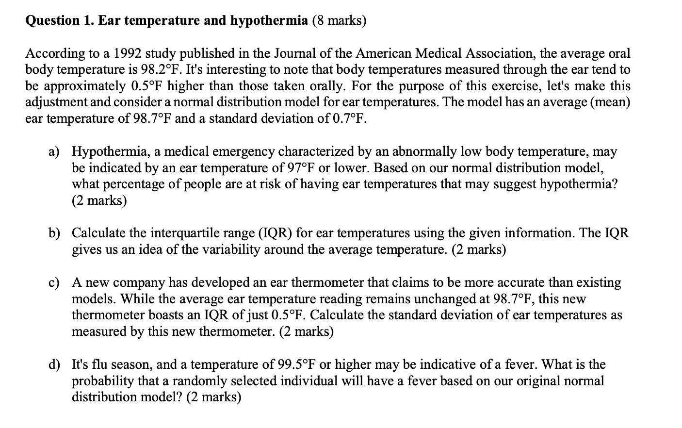 Solved Question 1. Ear temperature and hypothermia ( 8 | Chegg.com