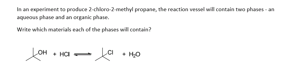 Solved In an experiment to produce 2-chloro-2-methyl | Chegg.com