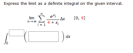 Solved Express the limit as a definite integral on the given | Chegg.com