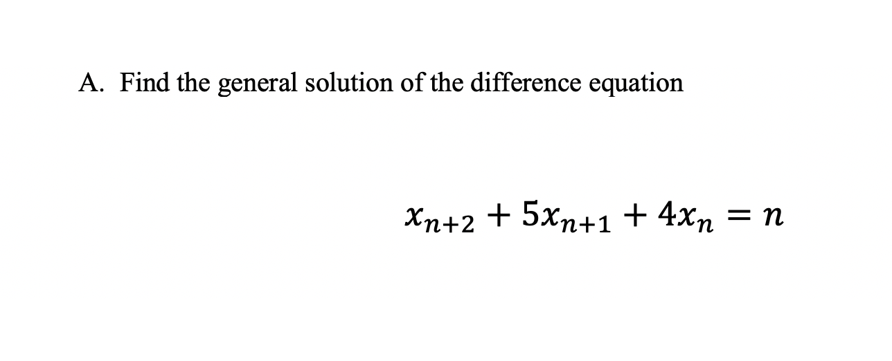 how to find the general solution of a difference equation