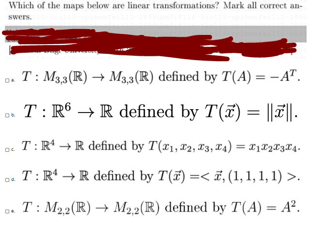 Solved Which of the maps below are linear transformations? | Chegg.com