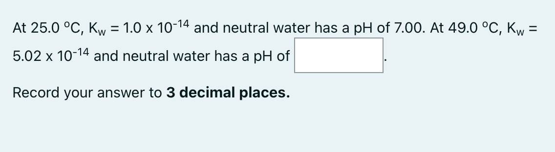 what is the ph of neutral water at 25 oc