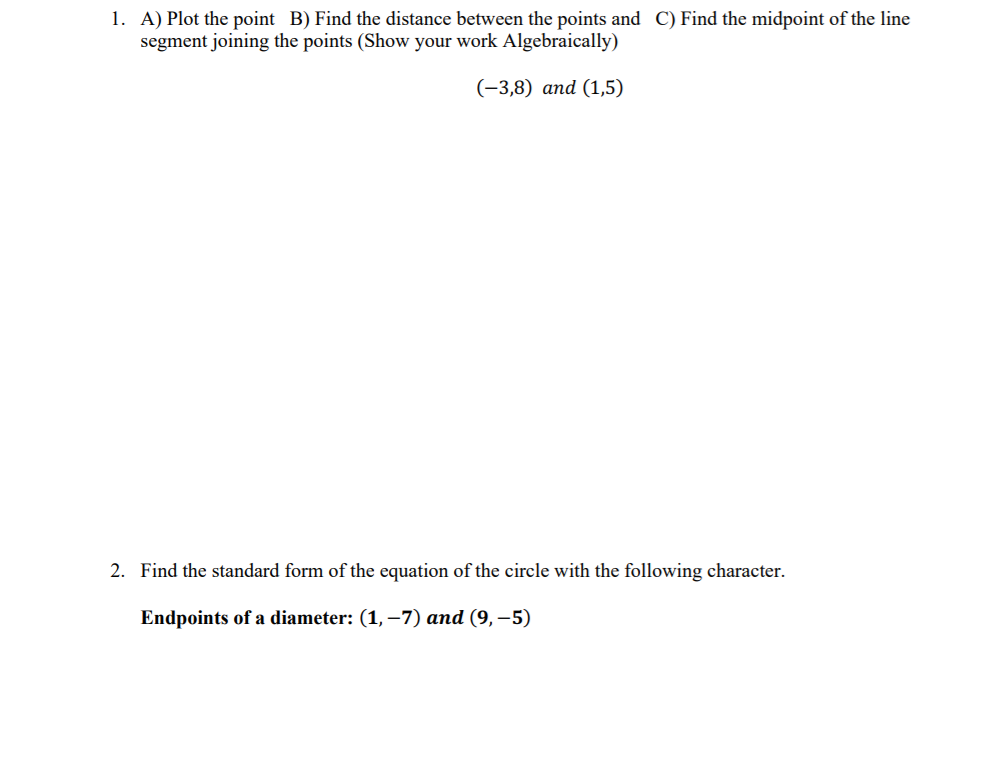 Solved 1. A) Plot the point B) Find the distance between the | Chegg.com