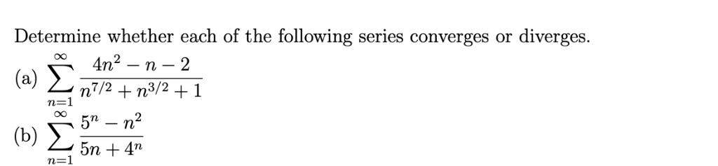 Solved Determine whether each of the following series | Chegg.com