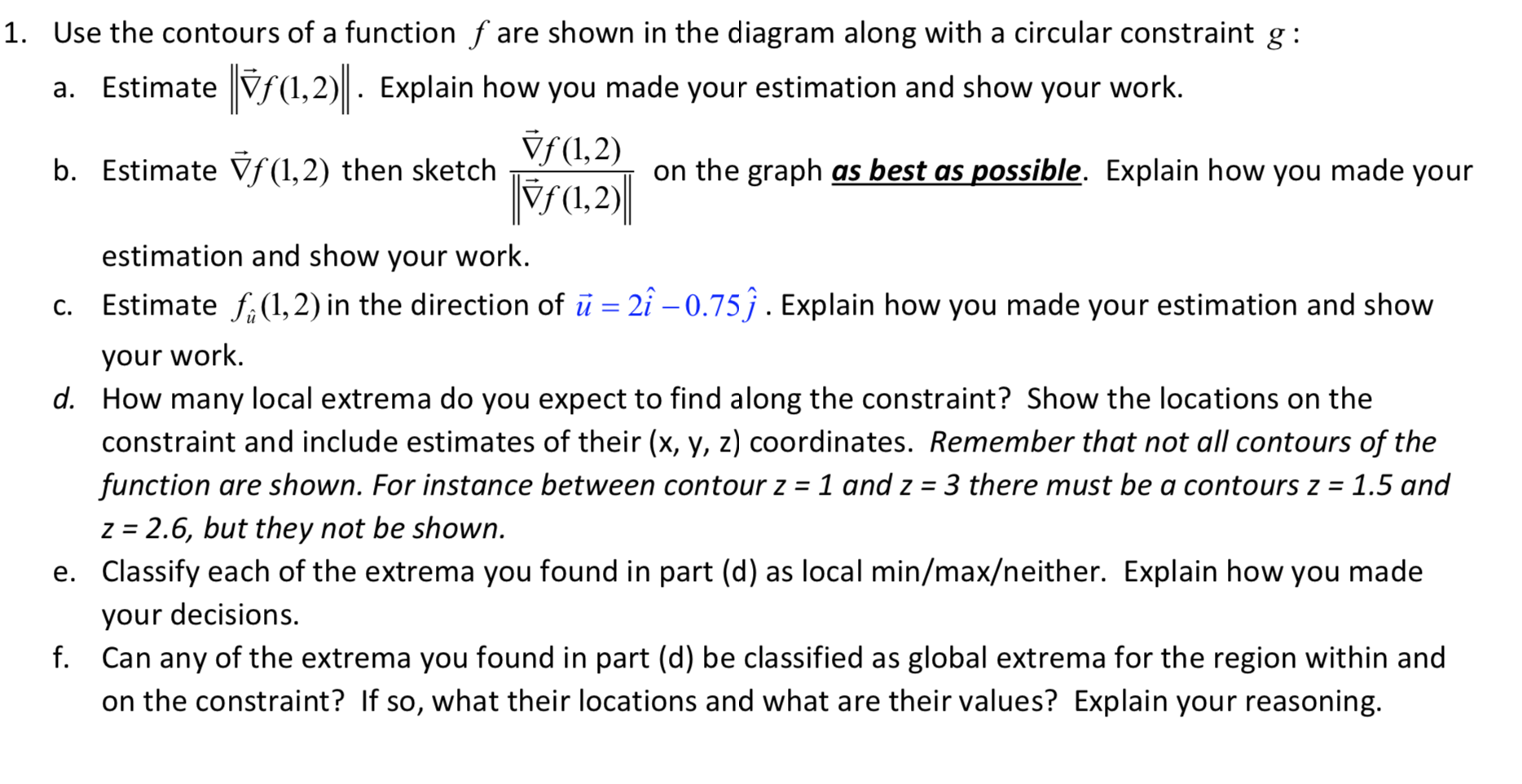 1. Use the contours of a function f are shown in the | Chegg.com