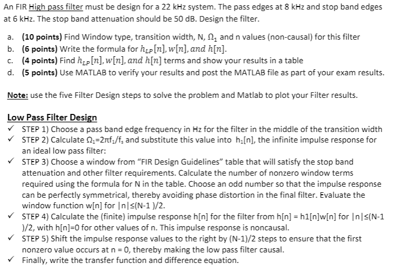 An FIR High pass filter must be design for a 22 kHz | Chegg.com