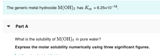 Solved The Generic Metal Hydroxide M Oh 2 Has Kyp Chegg Com