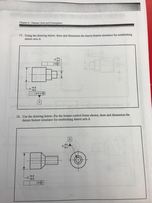 Solved Chapter 6-Datums (Axis and Centerplane) Use the | Chegg.com