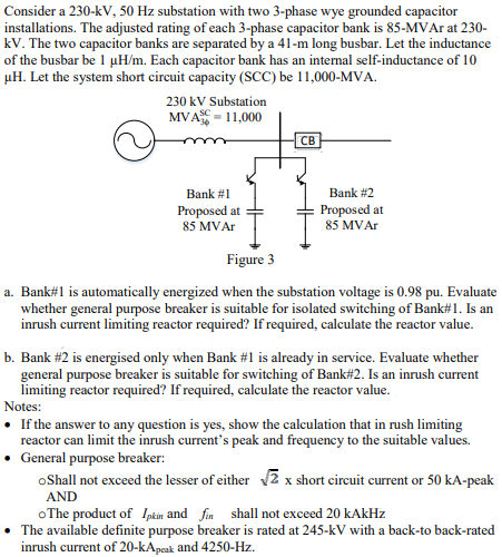 Consider a 230-kV, 50 Hz substation with two 3-phase | Chegg.com