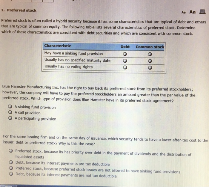 Solved Preferred Stock Is Often Called A Hybrid Security Chegg