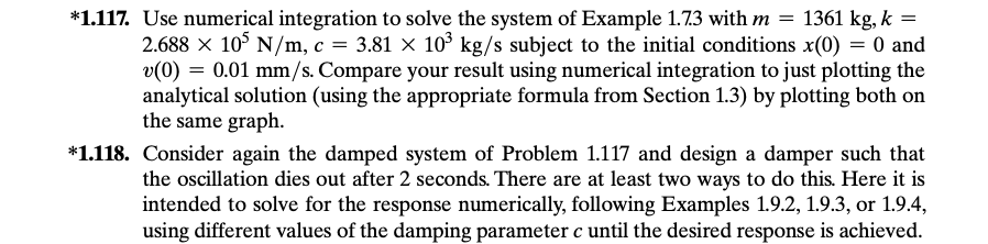 Solved *1.117. Use numerical integration to solve the system | Chegg.com