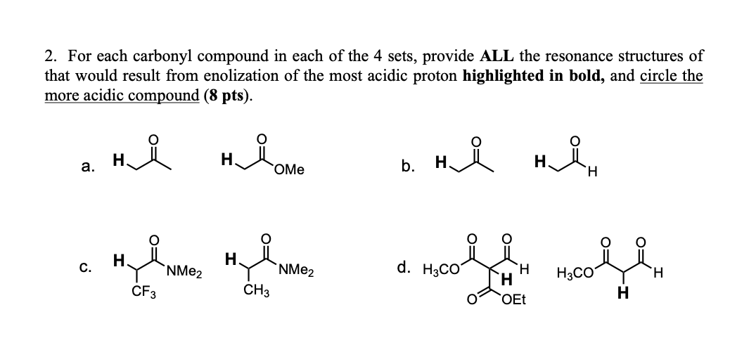 Solved 2. For each carbonyl compound in each of the 4 sets, | Chegg.com