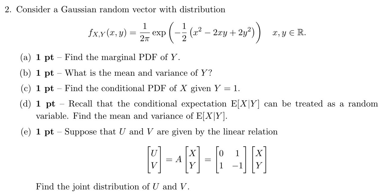 Solved 2. Consider a Gaussian random vector with | Chegg.com