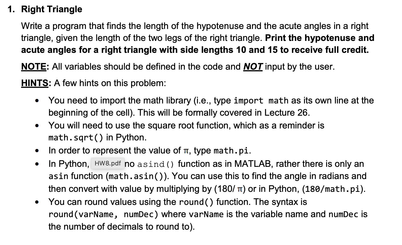 Solved 1. Right Triangle Write a program that finds the | Chegg.com