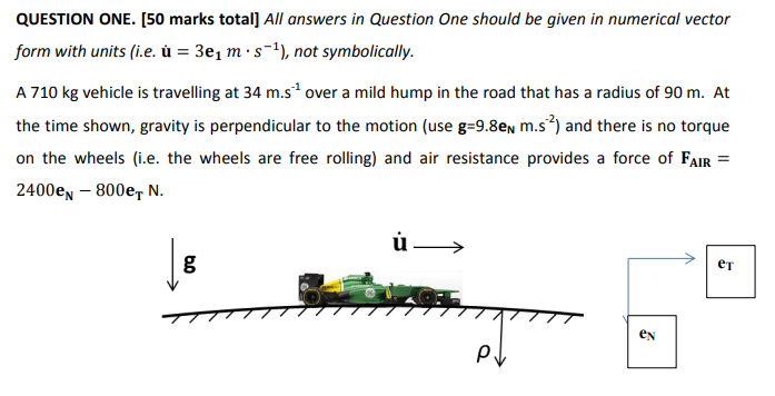 Solved Determine the normal force acting on the vehicle from | Chegg.com