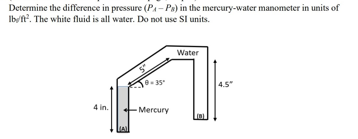 Solved Determine the difference in pressure (PA - PB) in the | Chegg.com
