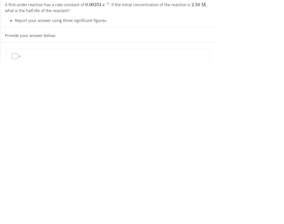 solved-a-first-order-reaction-has-a-rate-constant-of-0-00253-chegg