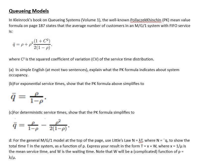Queueing ModelsIn Kleinrock's book on Queueing | Chegg.com