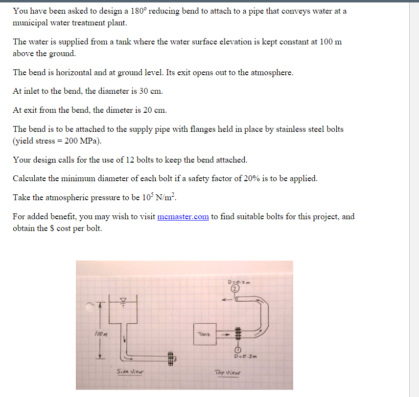 You have been asked to design a 180° reducing bend to | Chegg.com