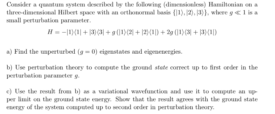 Consider a quantum system described by the following | Chegg.com