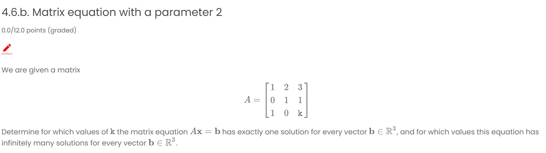 Parameter Solution Matrix Solved 4.6.b. Matrix equation with a parameter 2 0.0/12.0 | Chegg.com