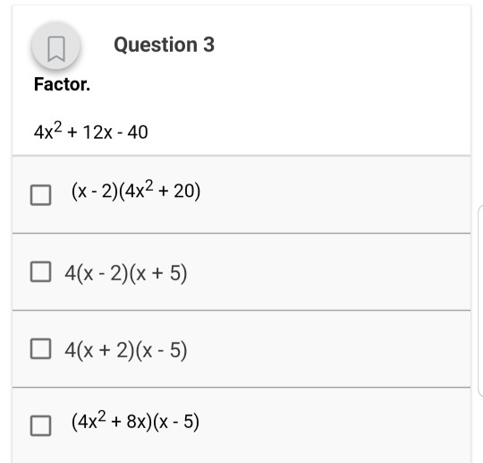 Question 3 Factor 4x2 12x 40 X 2 4x2 20 Chegg 