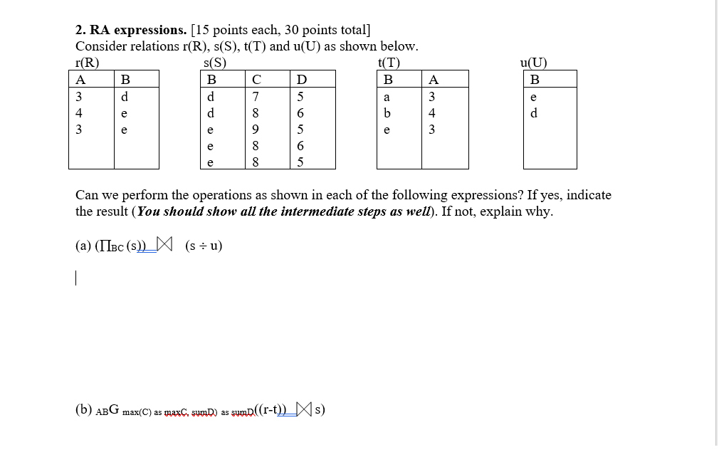 Solved U(U) B 2. RA Expressions. [15 Points Each, 30 Points | Chegg.com