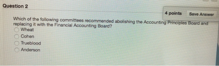 Solved Question 2 4 points Save Answer Which of the | Chegg.com