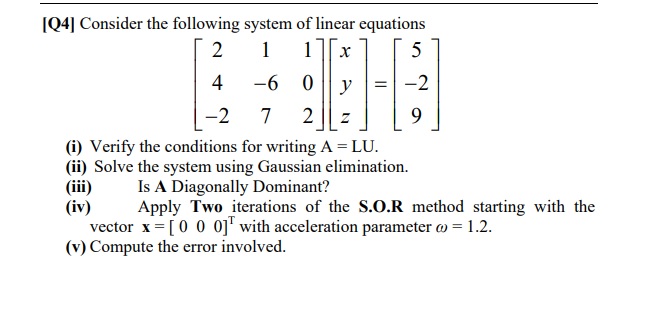 Solved [04] Consider the following system of linear | Chegg.com