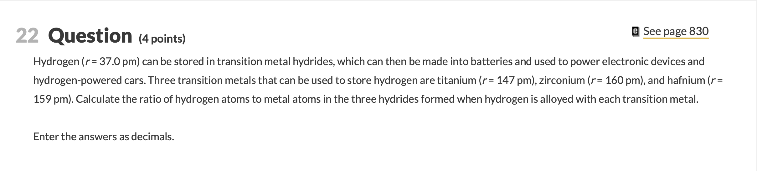 Solved 22 Question (4 points) e See page 830 Hydrogen (r= | Chegg.com