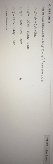 Solved QUESTION 8 10 points Save Find the (total) | Chegg.com