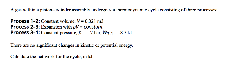 Solved A gas within a piston-cylinder assembly undergoes a | Chegg.com