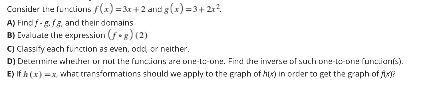 Solved 8 = Consider the functions f(x) = 3x +2 and g(x)=3+ | Chegg.com