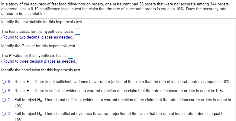 Solved In a study of fast food drive-through orders