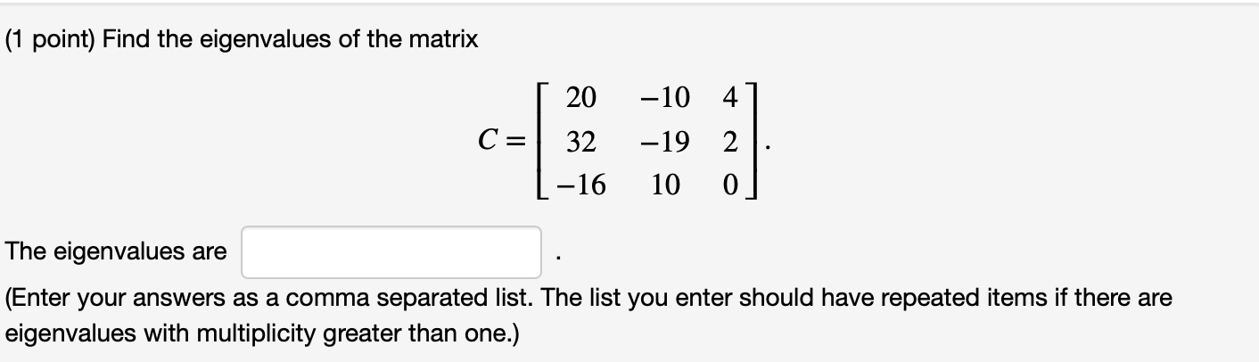 Solved: (1 Point) -2 61 Let A = 5 K For A To Have 0 As An | Chegg.com