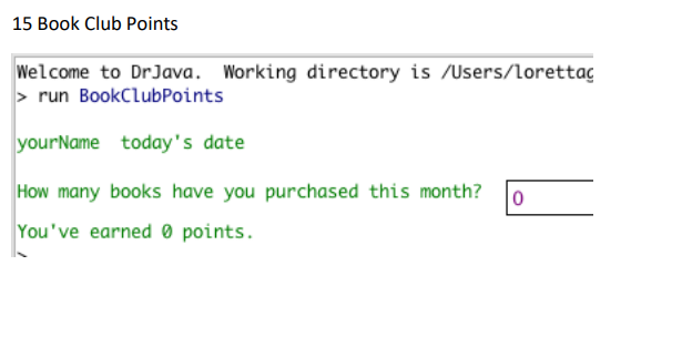 Solved Starting Out with Java (6th Edition) 4.15 Book | Chegg.com