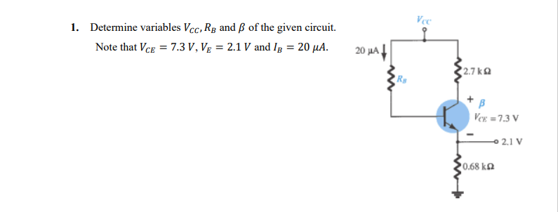 Solved Voc 1. Determine variables Vcc, Rg and ß of the given | Chegg.com